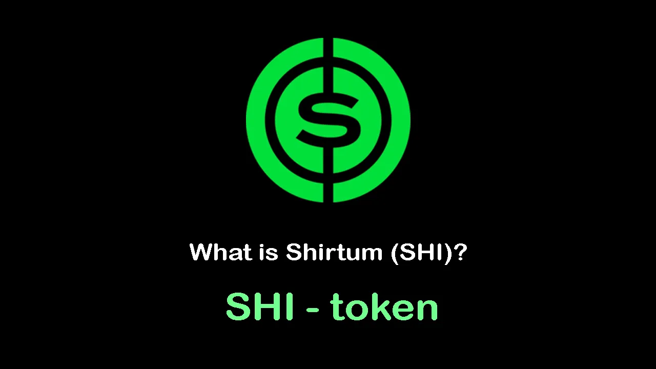 What is Shirtum (SHI) | What is Shirtum token | What is SHI token