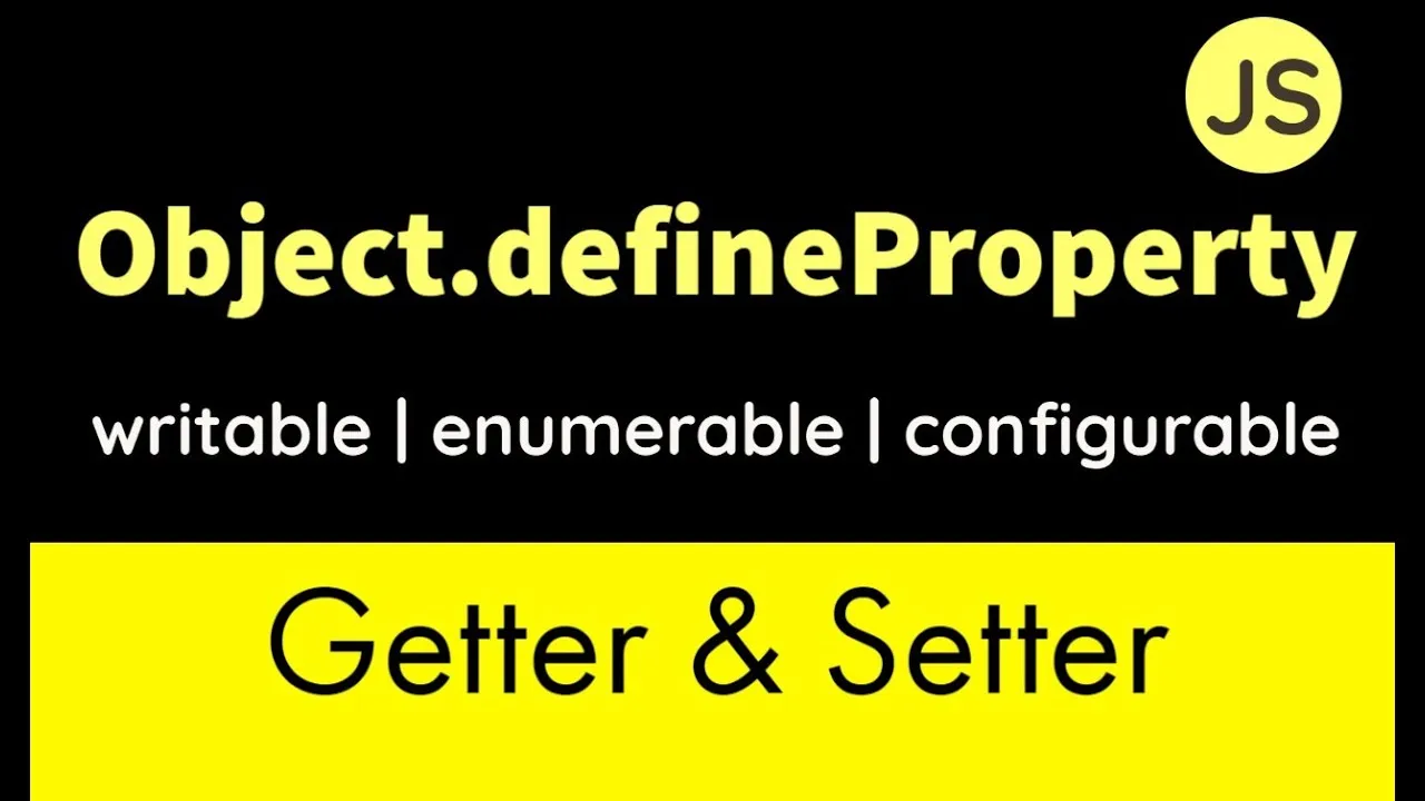 DefineProperty() of Object in Javascript