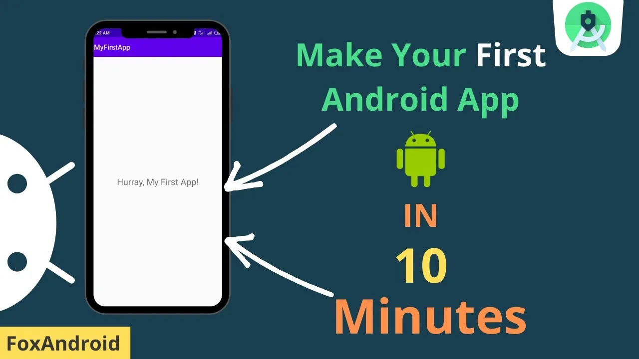 Tutorial How to Create Your First android App in 10 minutes