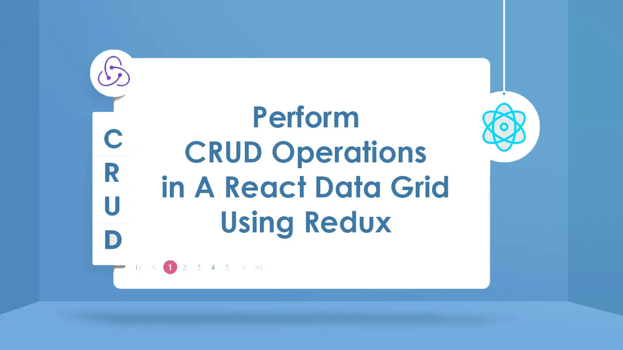 Perform CRUD Operations in A React Data Grid Using Redux 