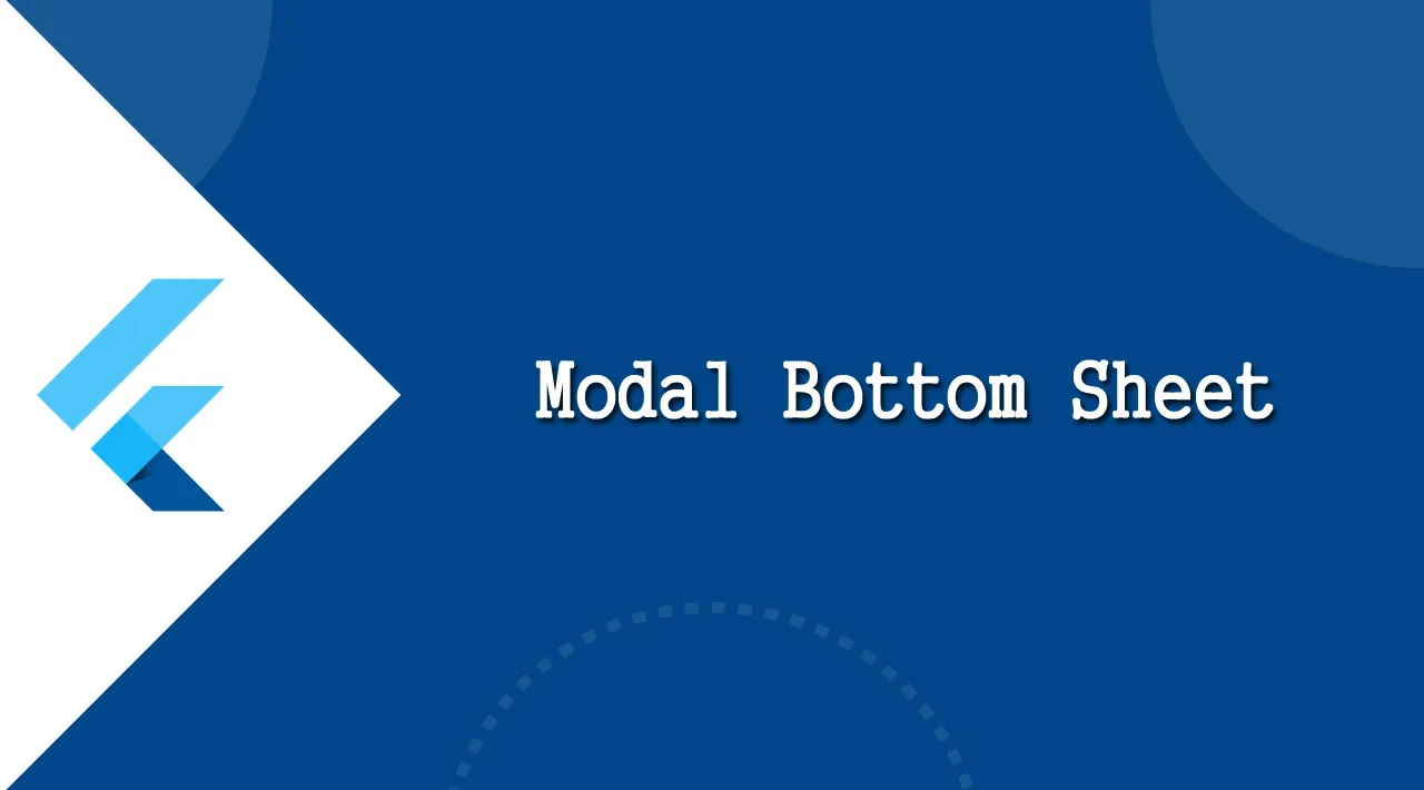 How to Create Modal Bottom Sheet in Flutter