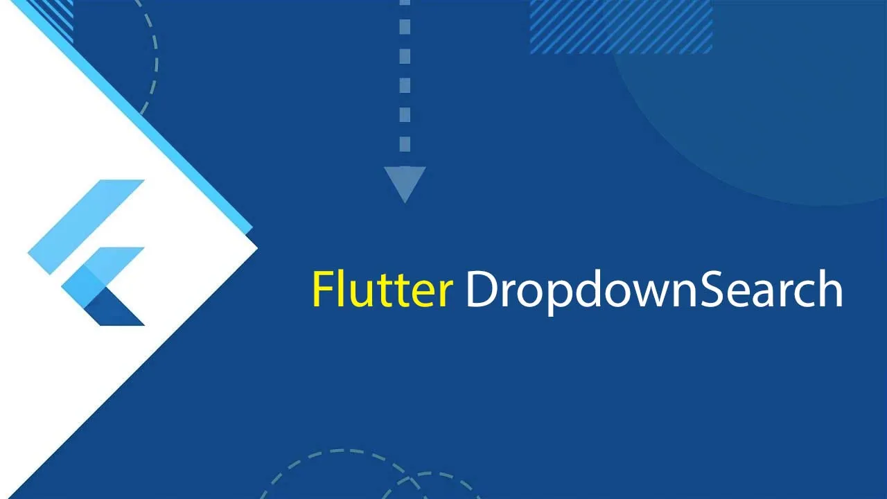 Flutter Simple and Robust DropdownSearch with Item Search Feature