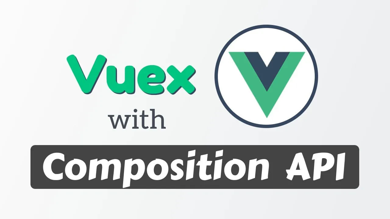 How to use Vuex with Vue 3 Composition API 