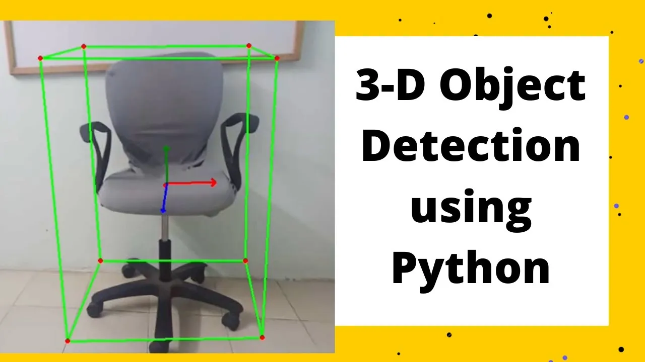 Create Real-Time 3-D Object Detection using Mediapipe and Python