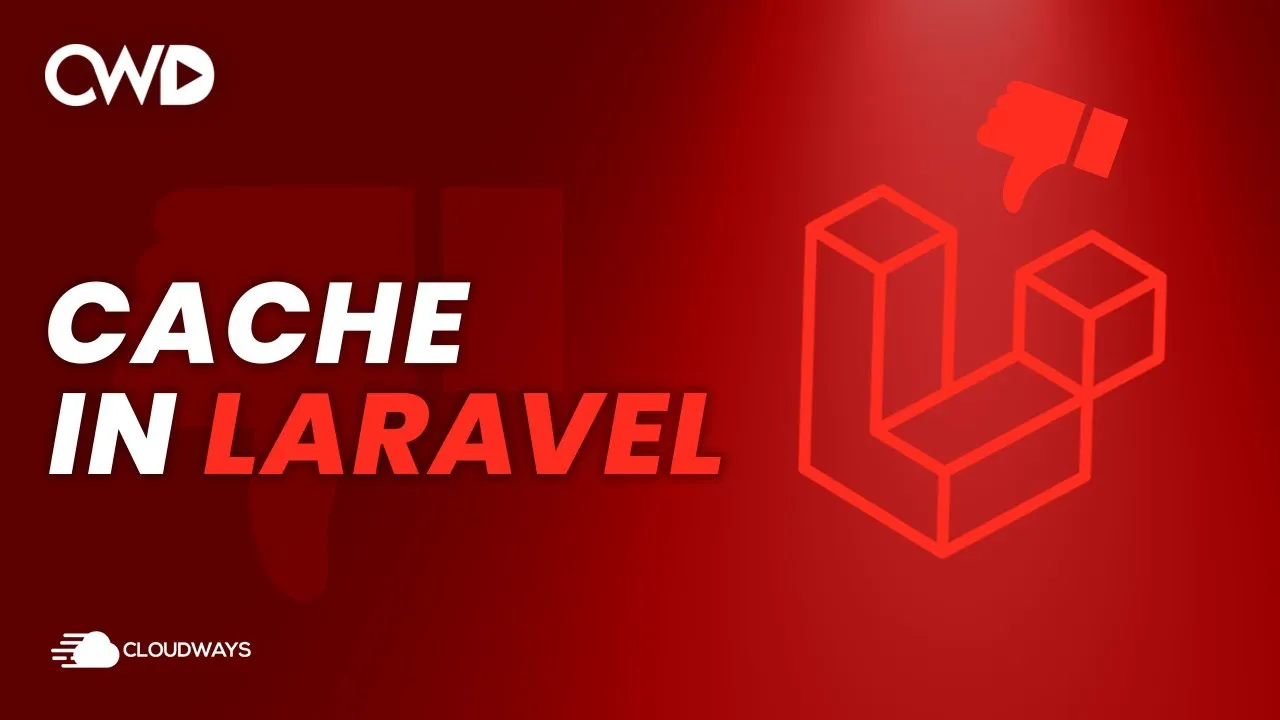 How to Use Cache in Laravel Easily For Beginner 2021