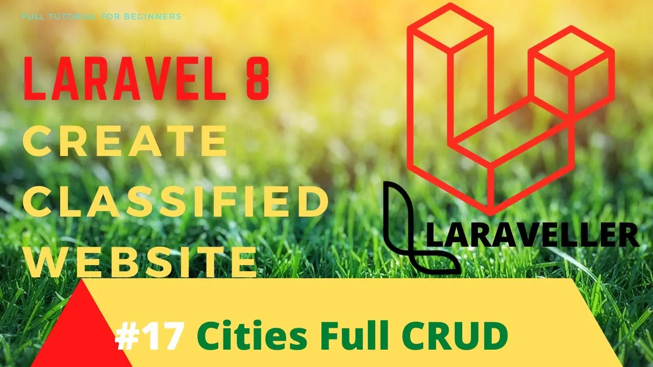 Tutorial How to Create Classifieds Website with Laravel Cities 8
