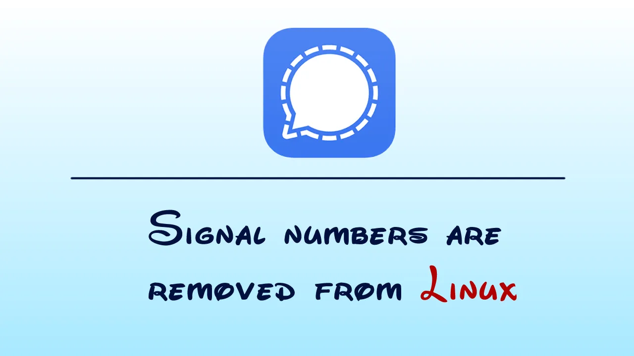 Signal numbers are removed from Linux
