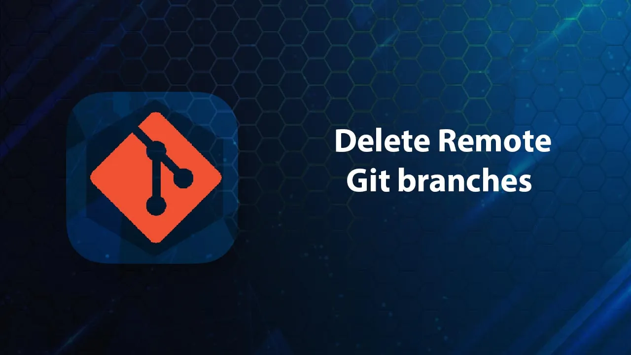 delete-remote-git-branches-fully-completely-from-github-or-gitlab