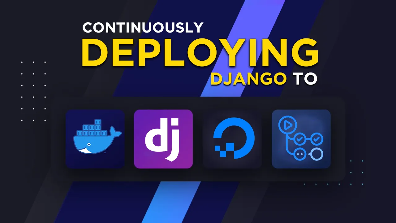 How to Deploy Django to DigitalOcean with Docker and GitHub Actions