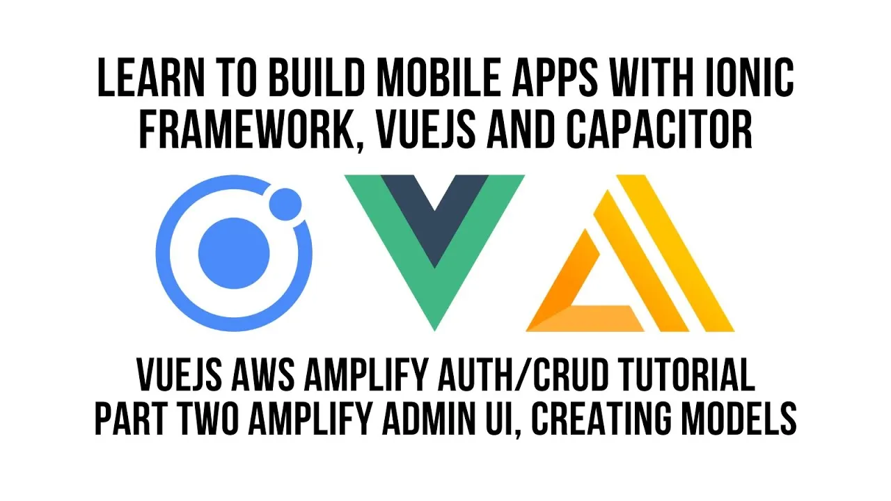 AWS Amplify Authentication CRUD Ionic Vue JS (Tutorial Part 2)