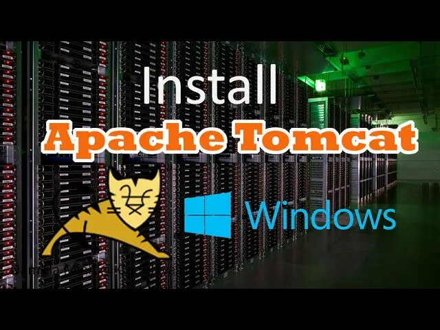 Install Apache Tomcat on Any Windows  Operating System