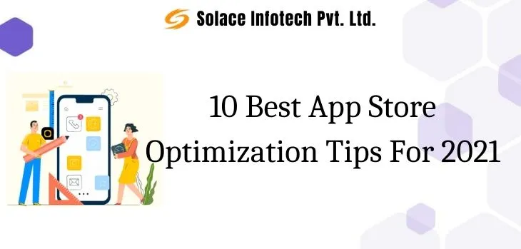 10 Best App Store Optimization Tips For 2021