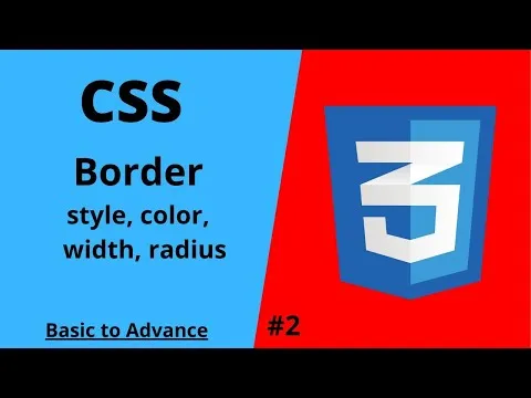 CSS: Border - Style, Color, Width, Radius