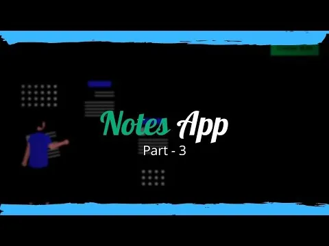 How to Notes App in CSS and JavaScript Part - 3