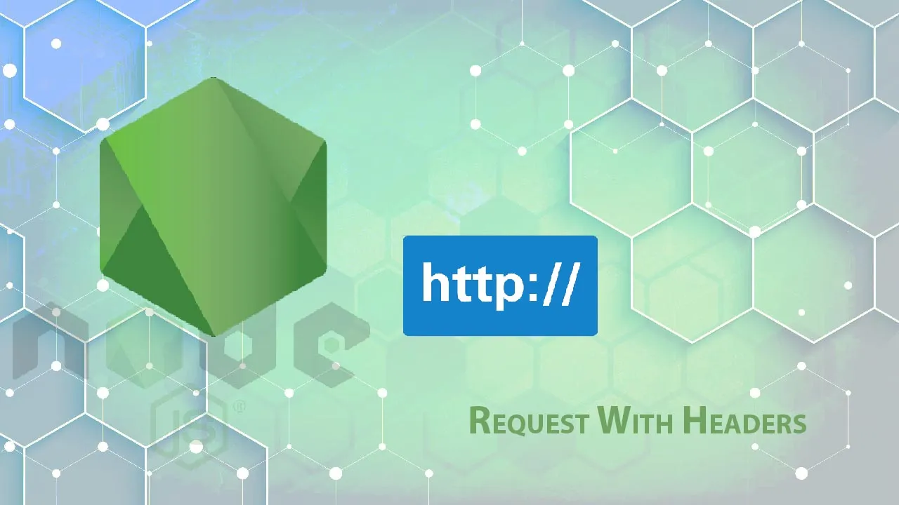 Node JS Http Request With Headers Example Tutorial
