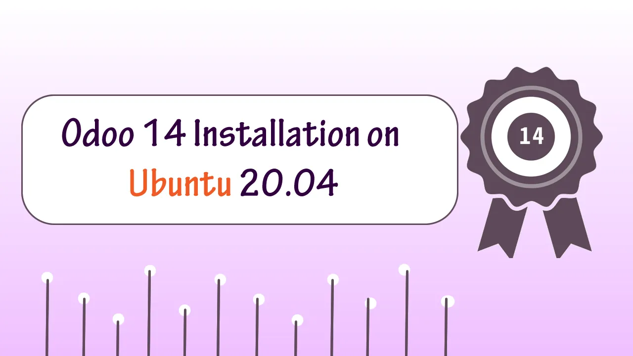 Odoo 14 Installation On Ubuntu 20.04