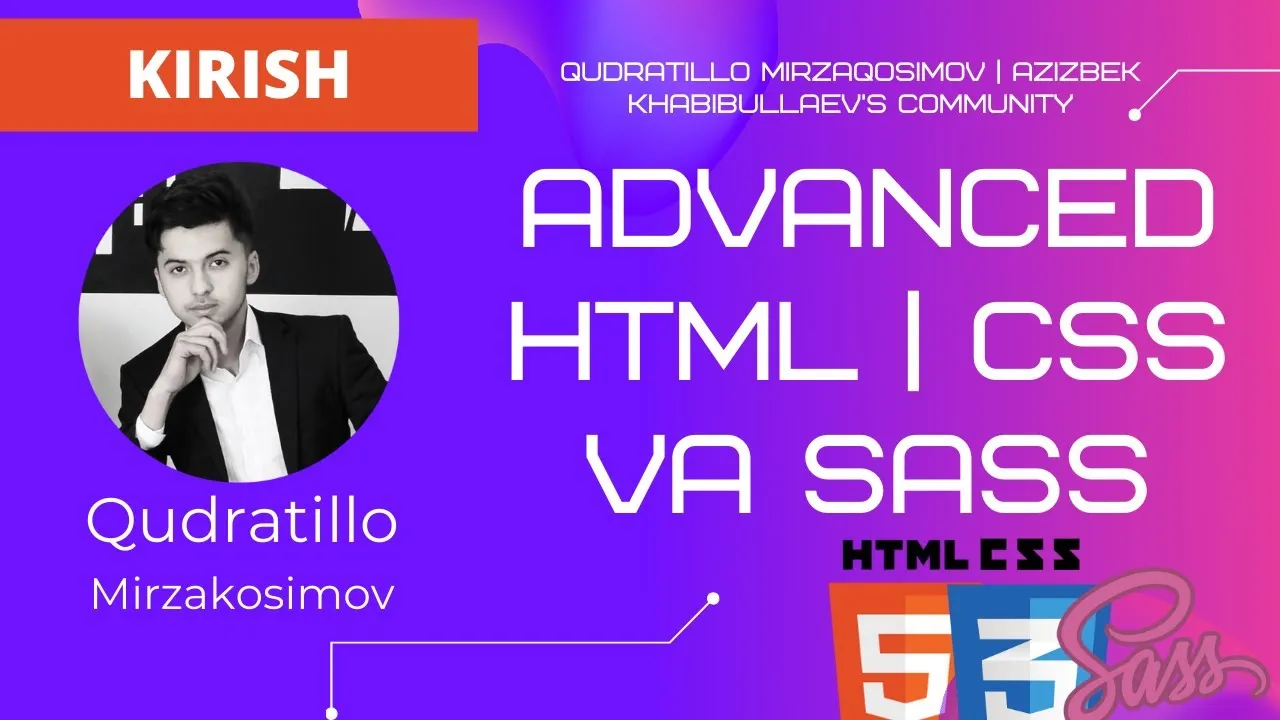 Introduction: Advanced HTML, CSS va SASS - Comprehensive Guide