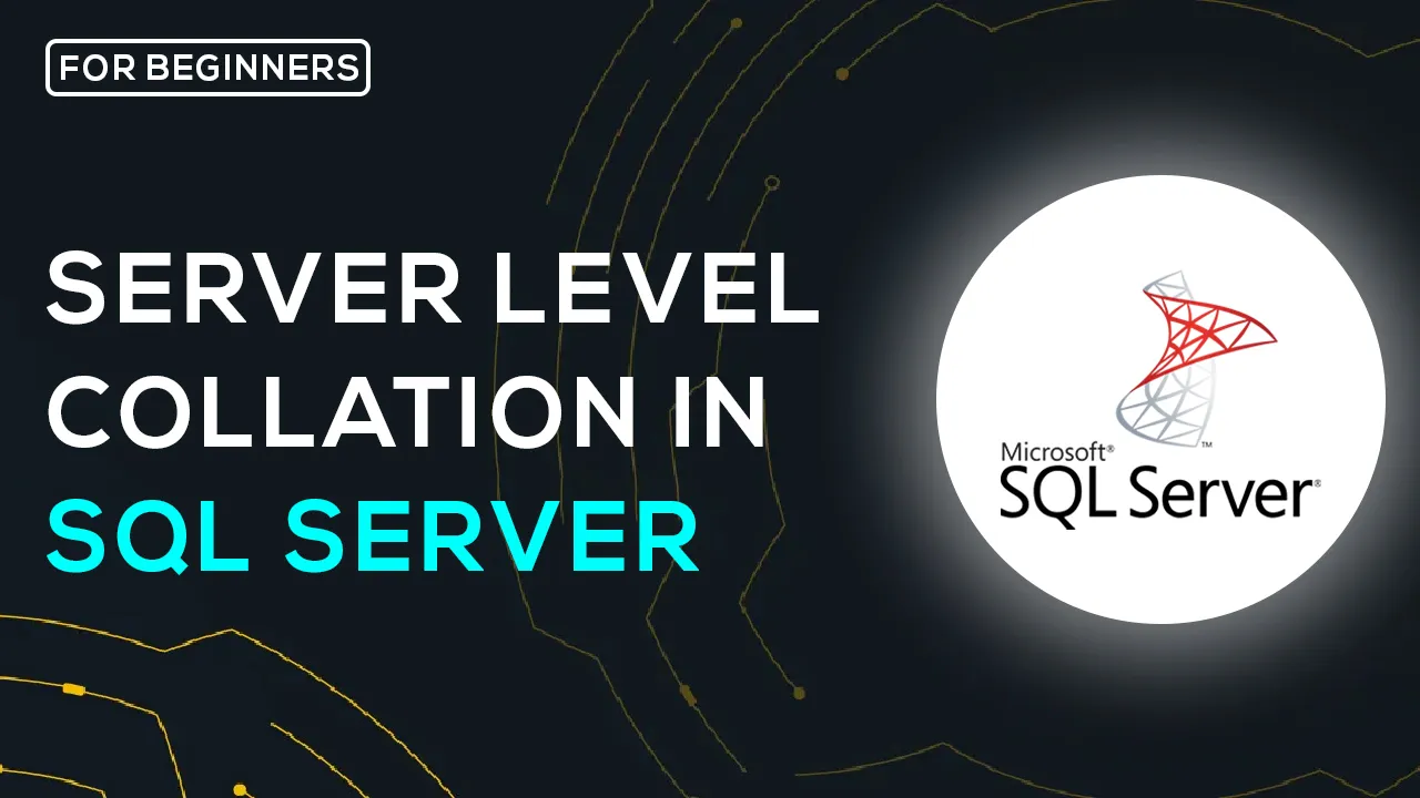 Instructions to Change Server Level Collation When Running SQL Server 