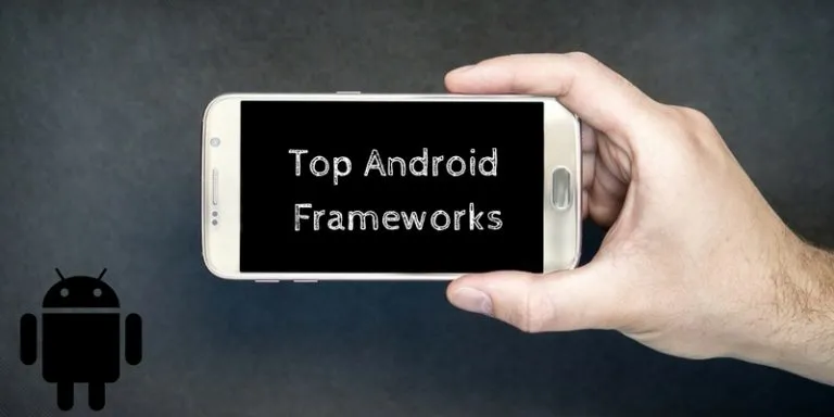 Top 5 Android App Development Frameworks