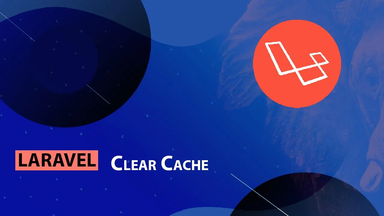 How to Clear Cache using Artisan Command - Laravel