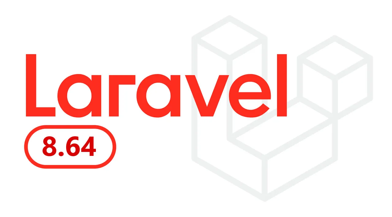 Laravel 8.64 Has Been Released