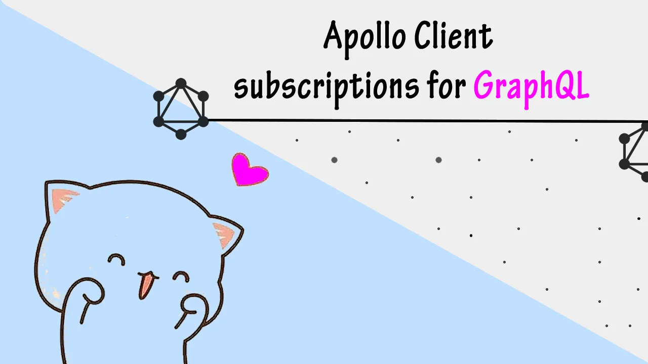 Apollo Client subscriptions for GraphQL