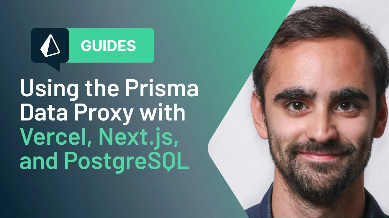 Using the Prisma Data Proxy with Vercel, Prisma, Next.js, and PostgreSQL