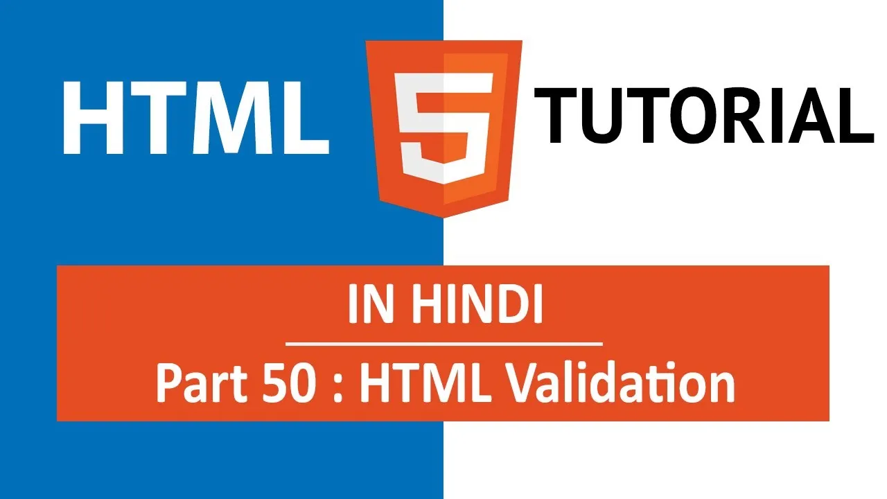 The Complete Guide to HTML Validation