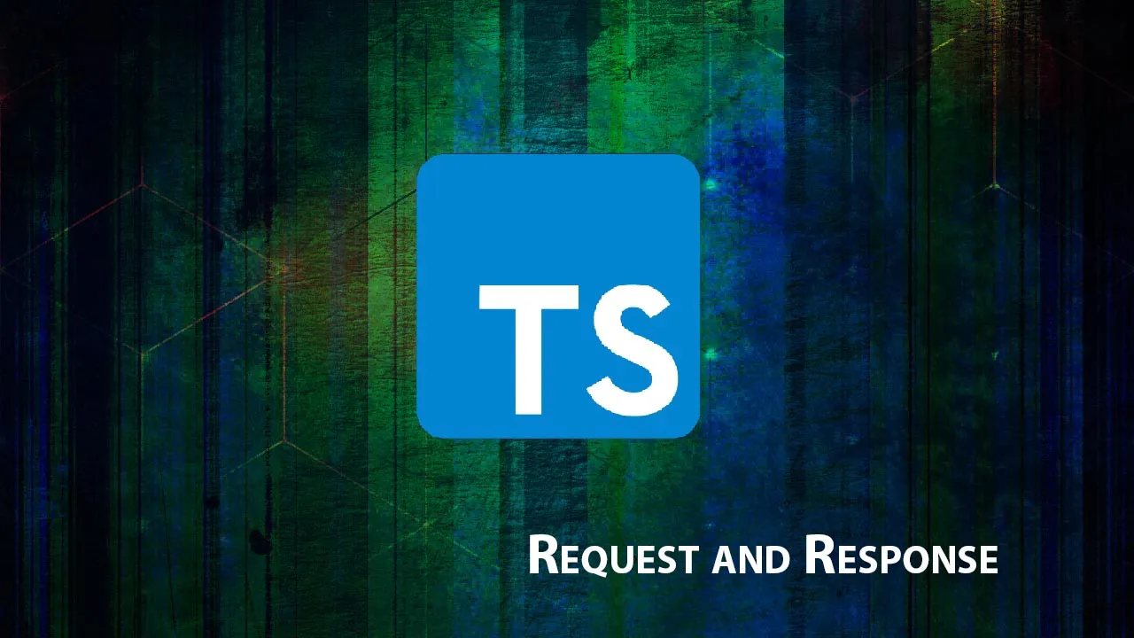 Find out: Typed Express Request and Response with TypeScript