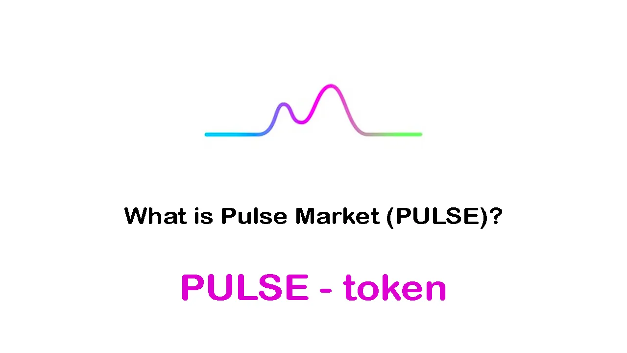 What is Pulse Market (PULSE) | What is PULSE token