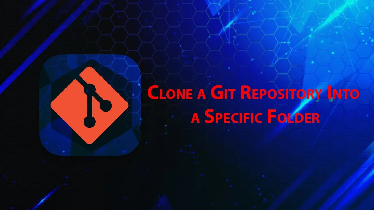 Clone a Git Repository Into a Specific Folder