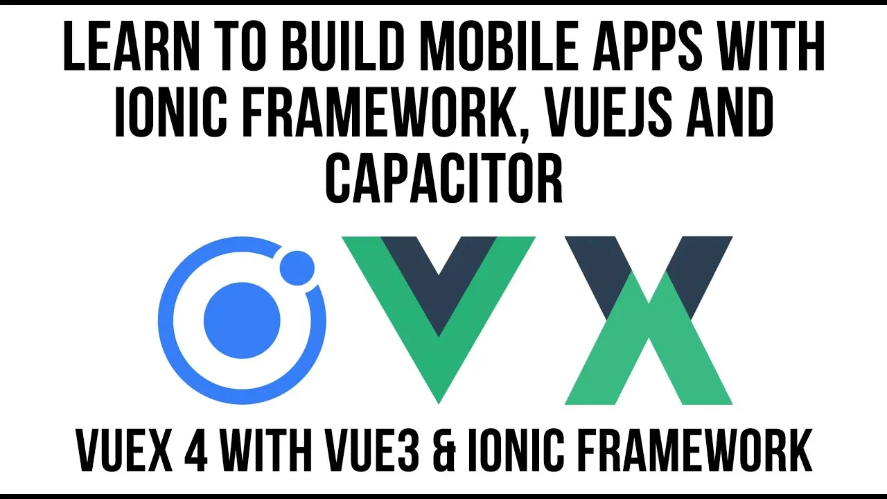 Using Vuex4 With Vue3 And Ionic Framework With Ionic VueJS