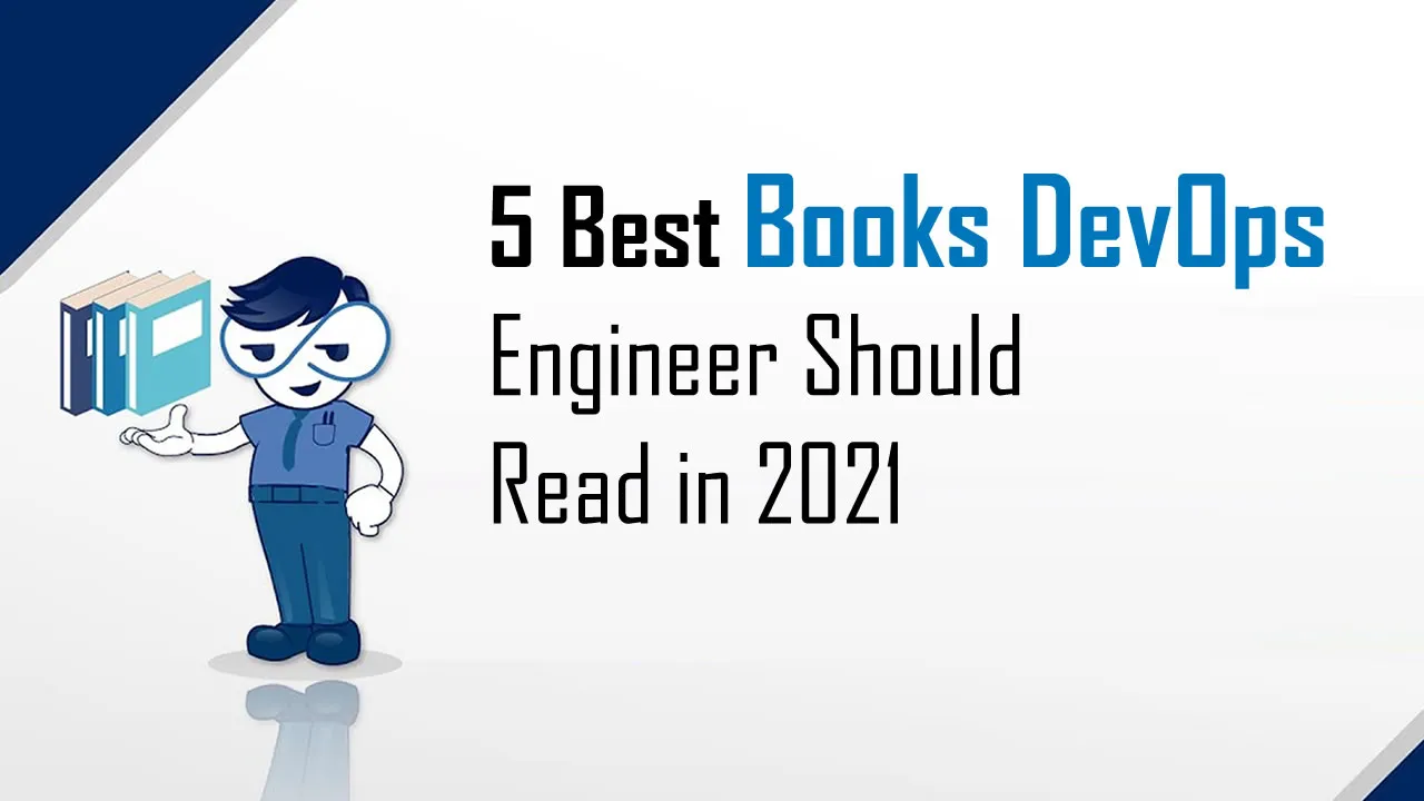 5 Best Books DevOps Engineer Should Read in 2021