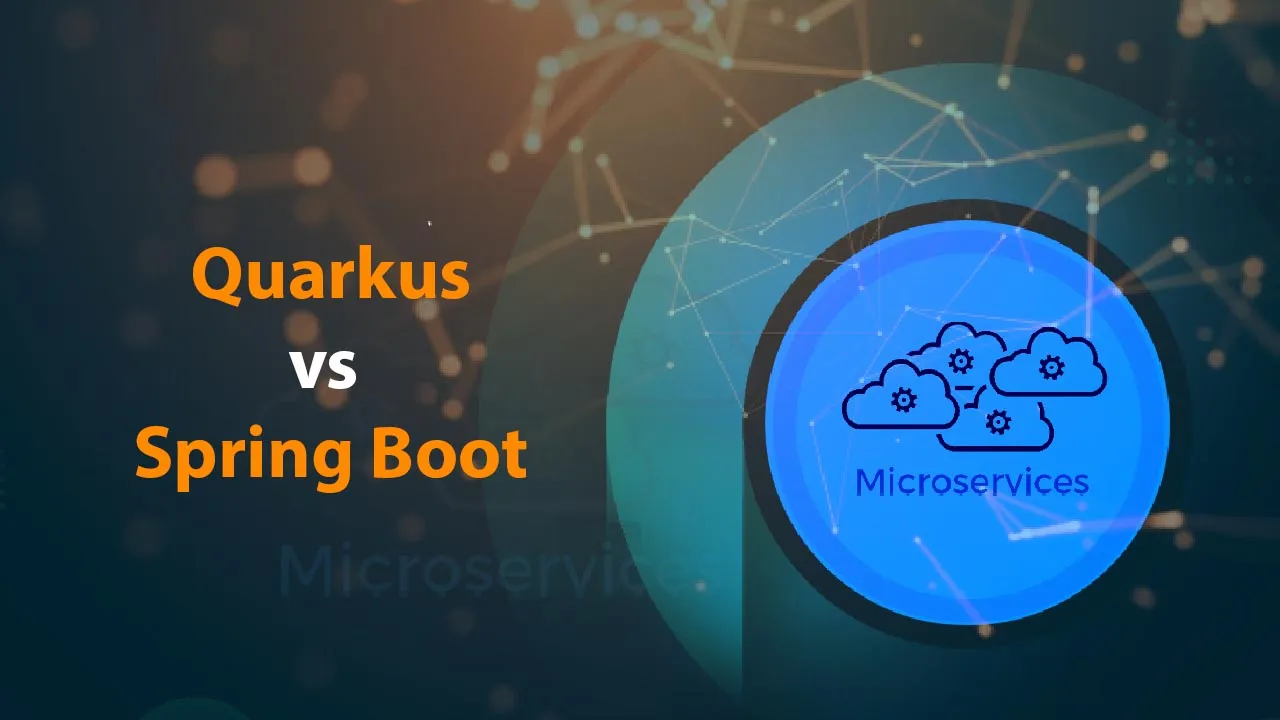 Microservices: Difference Quarkus vs Spring Boot