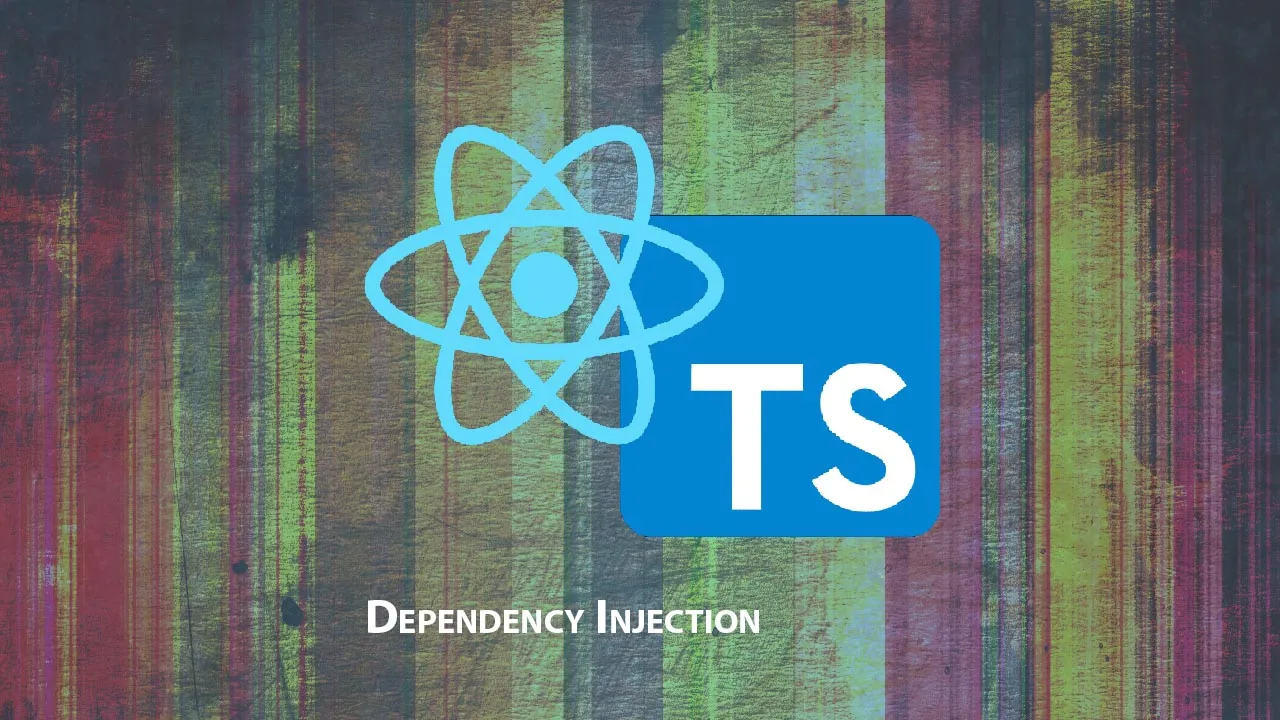 How to Add Dependency Injection to a React/Typescript project