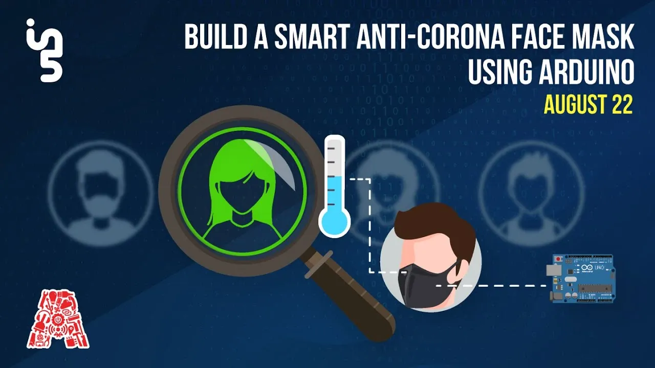 How to Build a Smart Anti-Corona Face Mask using Arduino For Beginners