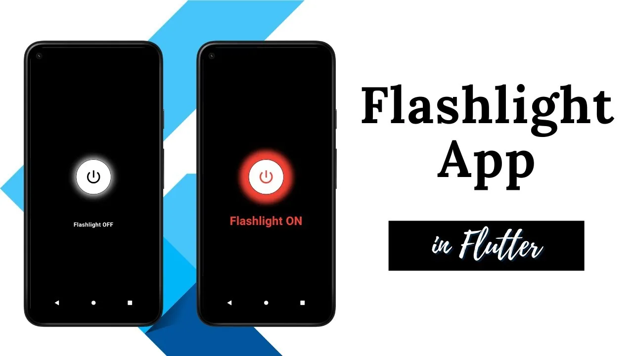 Create a Beautiful Flashlight App in Flutter with Animations