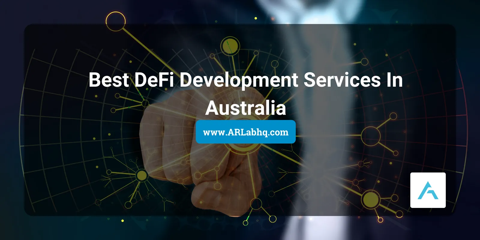 ARLab Is Providing Best DeFi Development Services In Australia