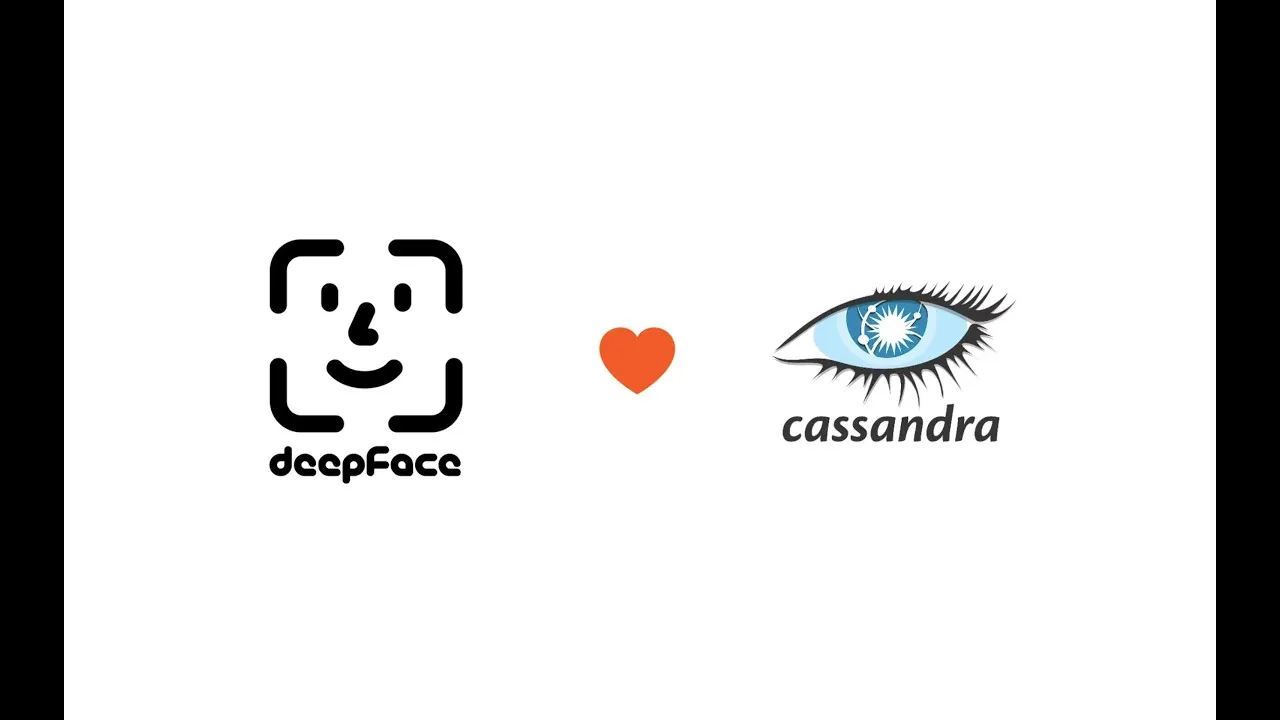 How to Implement Deep Face Recognition with Apache Cassandra in 2021