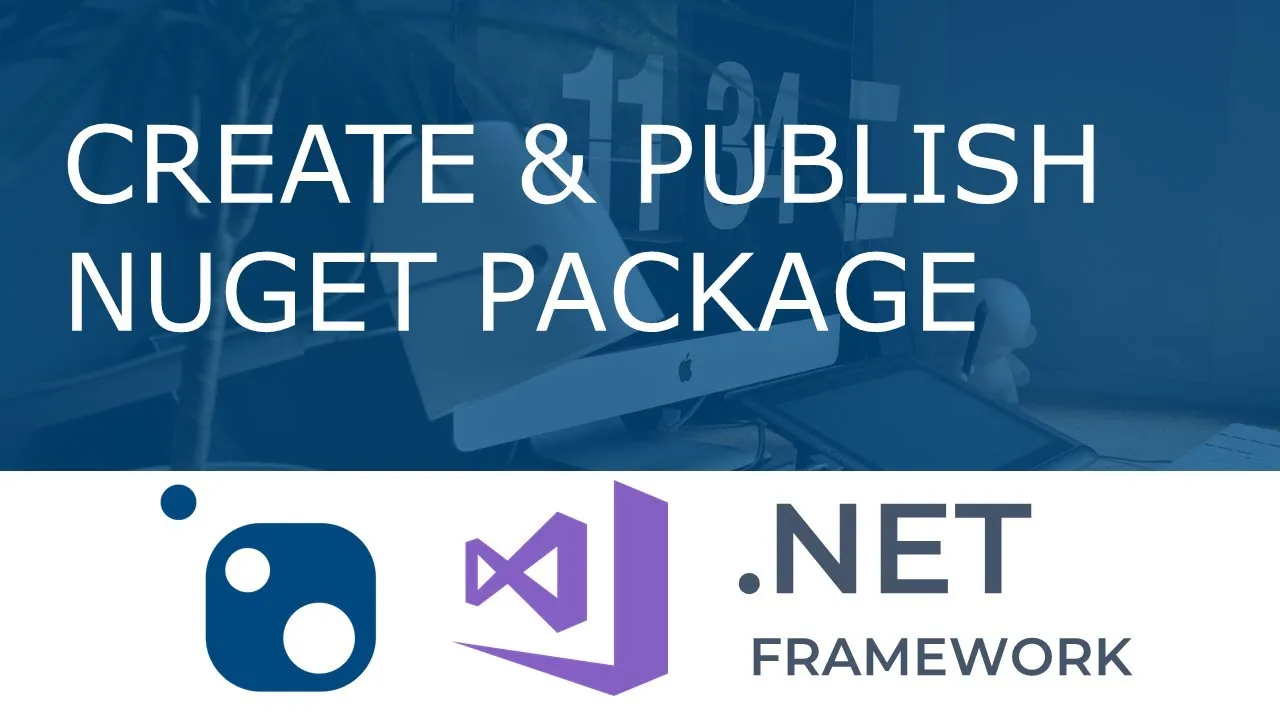 How to Create and Publish a Nuget Package?