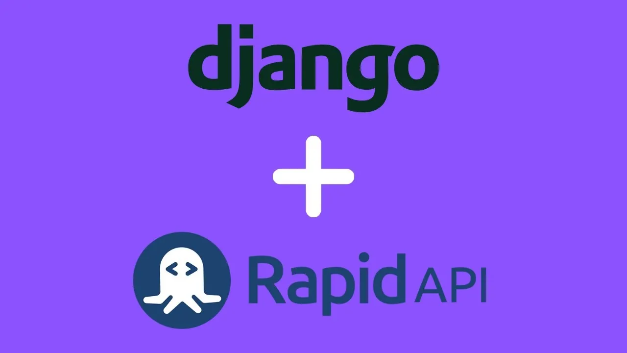  Build A Full Working API In Django and Publicizing IT On RapidAPI