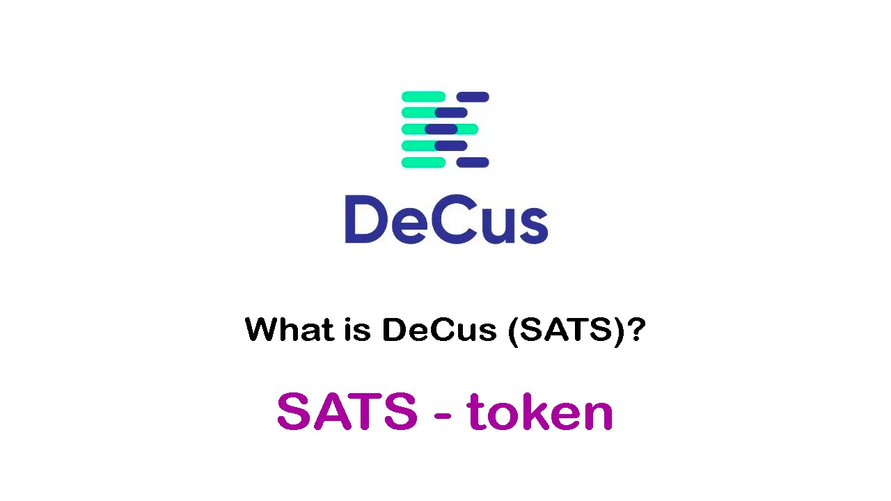 What is DeCus (SATS) | What is DeCus token | What is SATS token