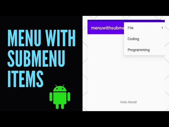 Create A Menu With Submenu Items In Android Studio