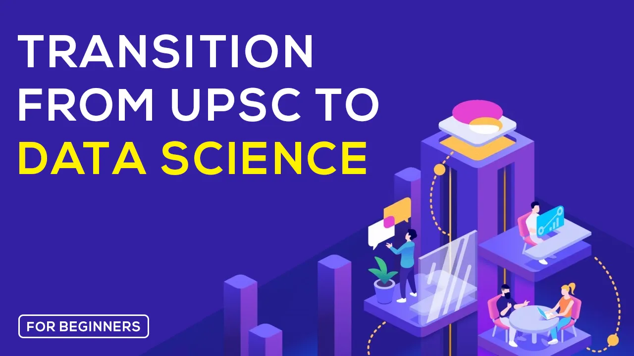 How Personal Accounts Convert From UPSC to Data Science