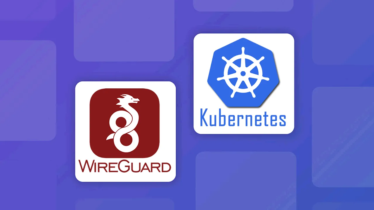 Netmaker to Deploy WireGuard® in Highly Available Mode on Kubernetes