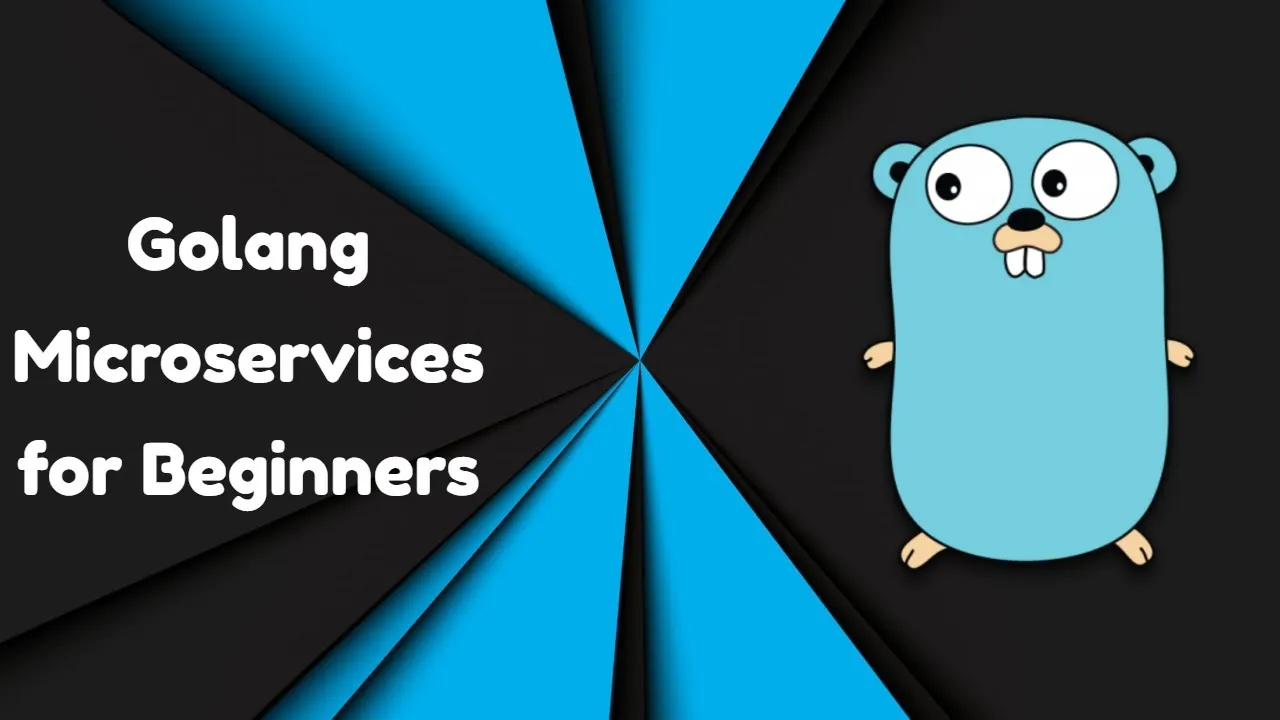 How to Create a Simple Microservice app with Golang