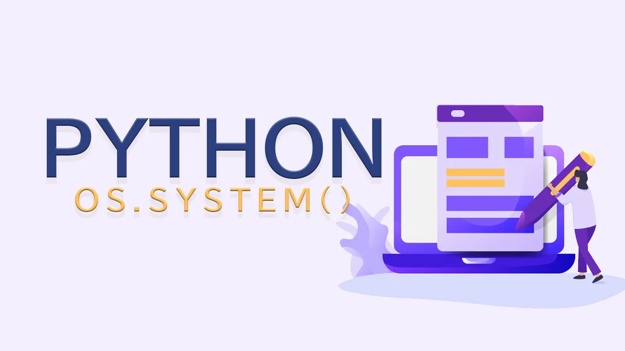 Pythonの Os.system（）メソッド