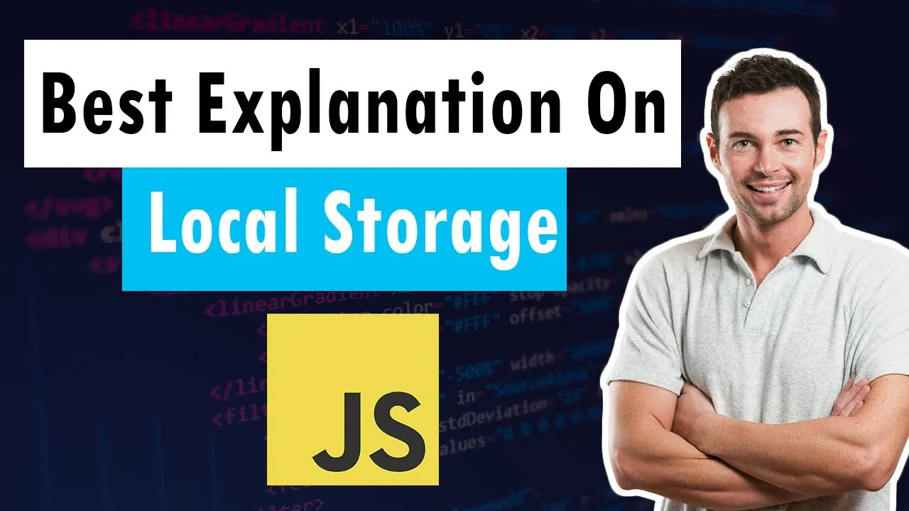 Javascript Local Storage Explained 