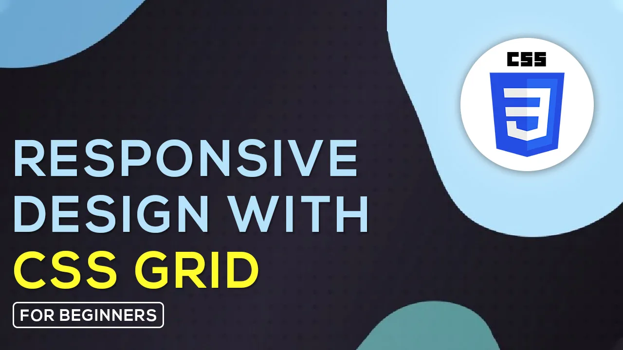 How To Use Responsive Design with CSS Grid