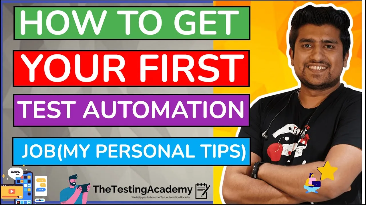 How to Get Your First Test Automation Job My Personal Tips 